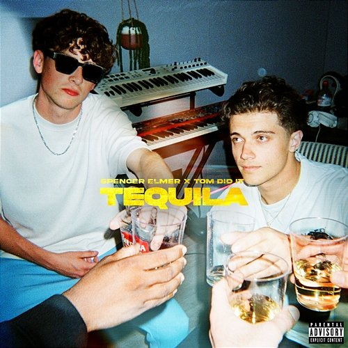 Tequila Spencer Elmer & Tom Did It