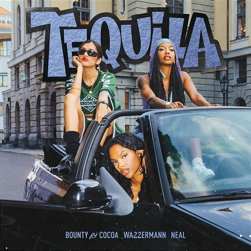 Tequila Neal, BOUNTY & COCOA, Wa22ermann