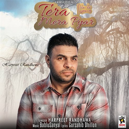 Tera Mera Pyar Harpreet Randhawa