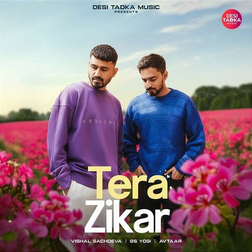 Tera Zikar Vishal Sachdeva, Avtaar, Gs Yogi