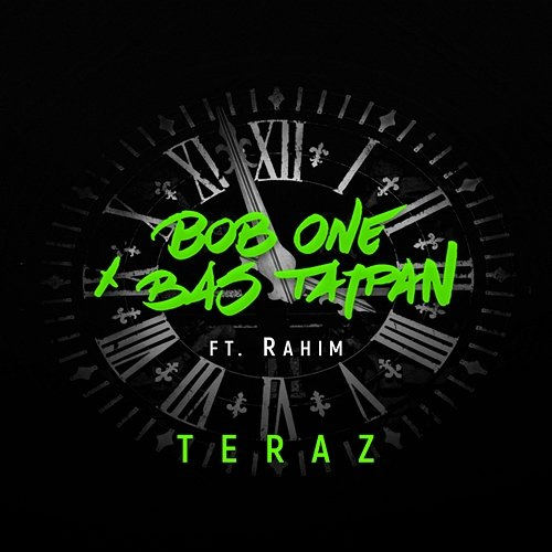 Teraz Bob One, Rahim, Bas Tajpan