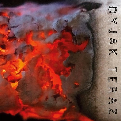 Teraz Marek Dyjak