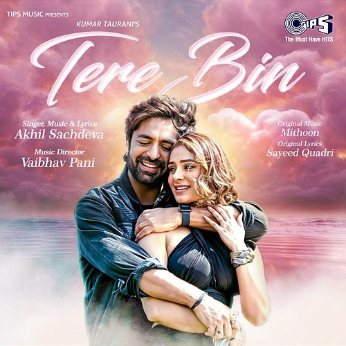 Tere Bin Akhil Sachdeva, Mithoon, Sayeed Quadri