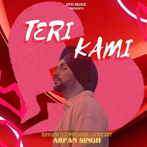 Teri Kami Arpan Singh