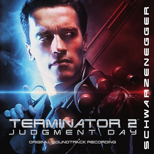 Terminator 2: Judgment Day Brad Fiedel