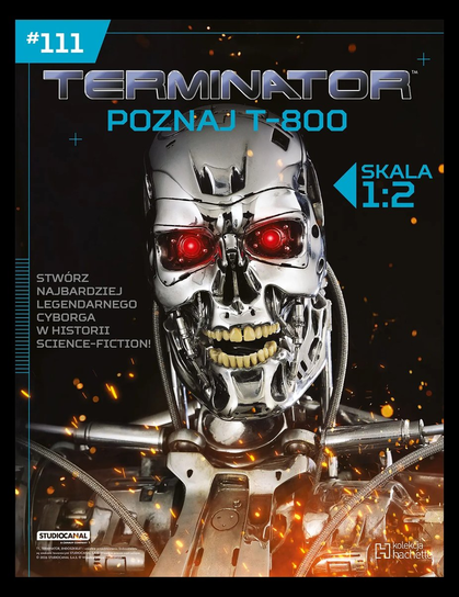 Terminator Zbuduj T-800 Hachette Polska Sp. z o.o.
