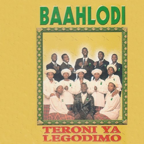 Teroni Ya Legodimo Baahlodi