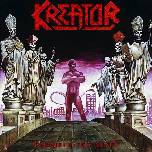 Terrible Certainty Kreator