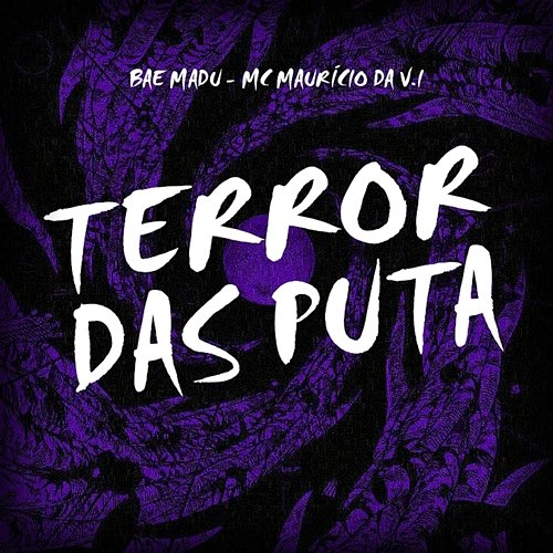 Terror das Puta Bae Madu & MC Mauricio da V.I