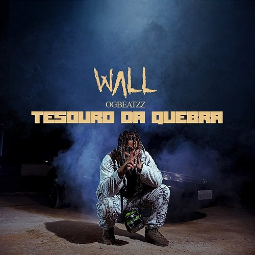 Tesouro de quebra Ogbeatzz e Wall Hein