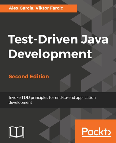 Test-Driven Java Development, Second Edition - ebook epub Garcia Alex, Farcic Viktor