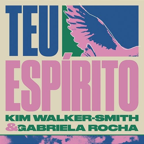 Teu Espírito Kim Walker-Smith, Gabriela Rocha