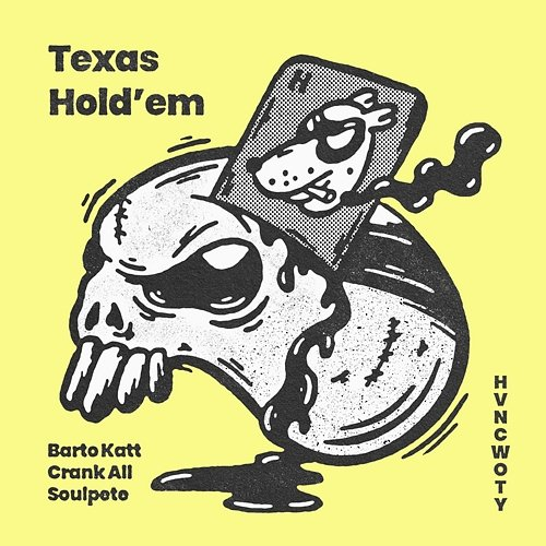 Texas Hold'em Soulpete, CRANK ALL, Barto Katt