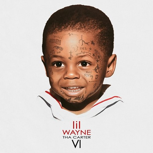 Tha Carter VI Lil Wayne