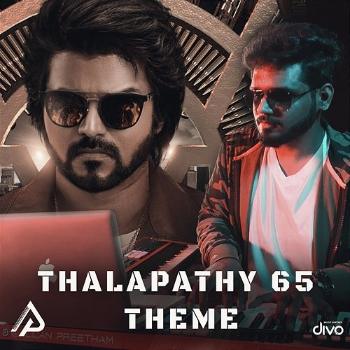 Thalapathy 65 Theme Allan Preetham