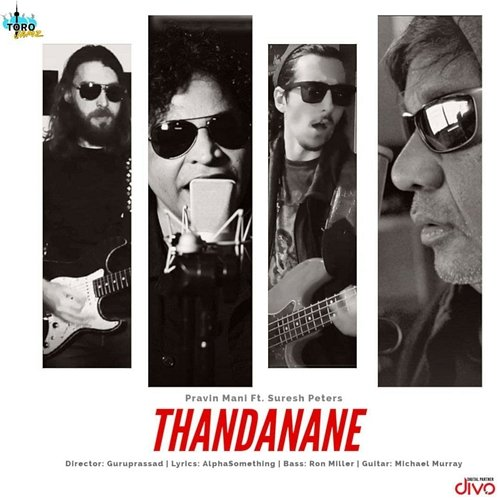Thandanane Pravin Mani, Alpha Something & Suresh Peters