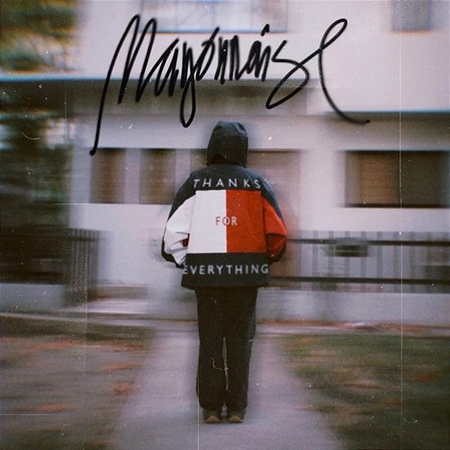 Thanks for Everything Mayonnaise
