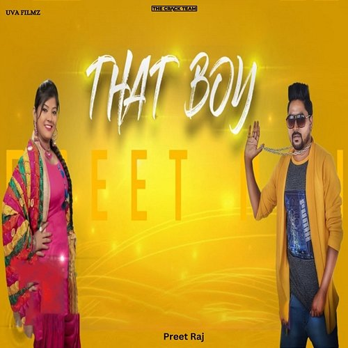 That Boy Preet Raj feat. Harpreet Maan