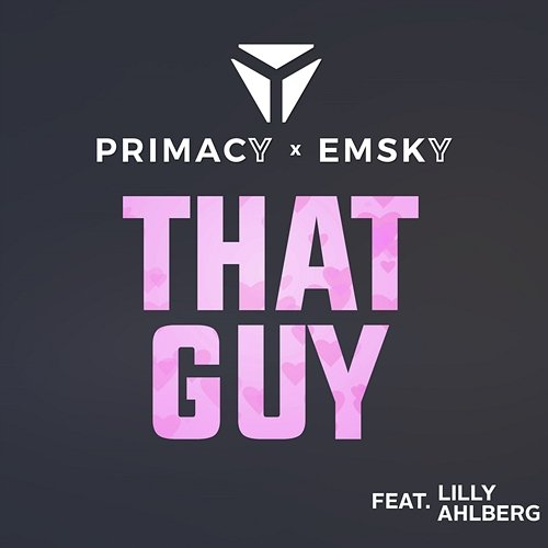 That Guy Primacy x Emsky feat. Lilly Ahlberg