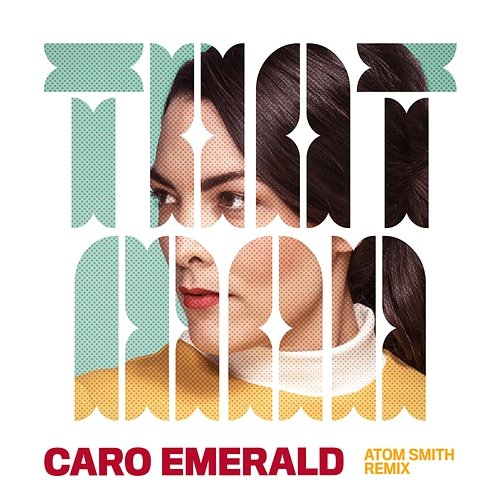 That Man Caro Emerald