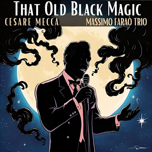 That Old Black Magic Cesare Mecca, Massimo Faraò Trio