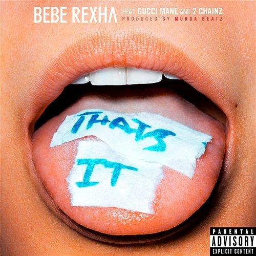 That's It Bebe Rexha