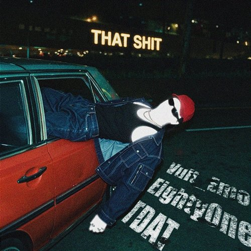 THAT SHIT Vult_Emo, EightyOne, Tdat