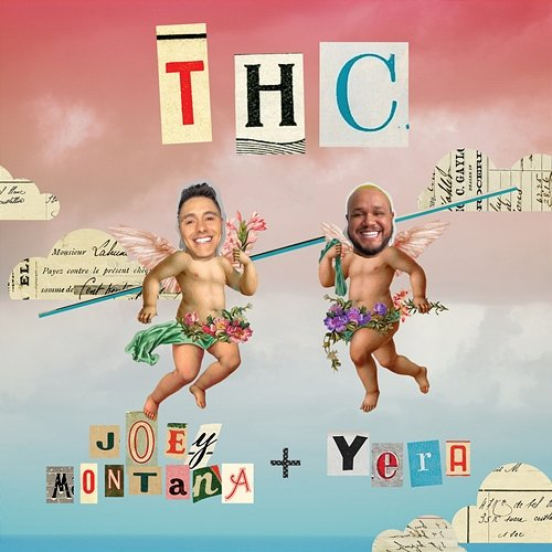 THC Joey Montana, Yera