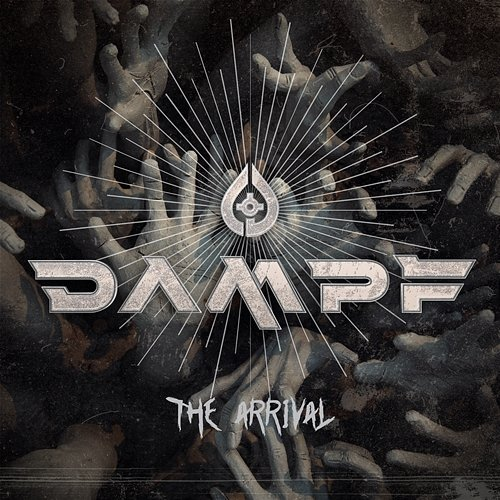 The Arrival DAMPF