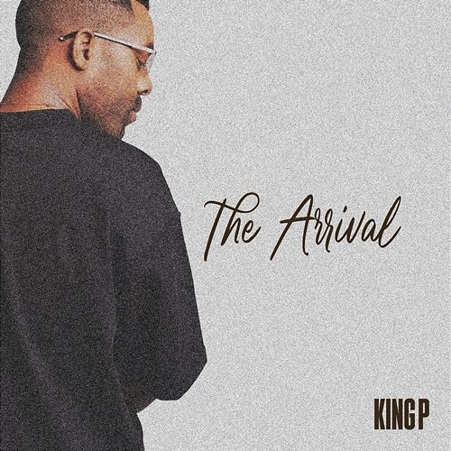 The Arrival King P
