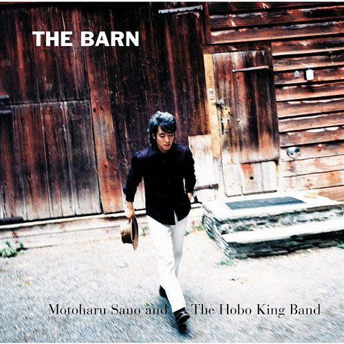 THE BARN Motoharu Sano, The Hobo King Band