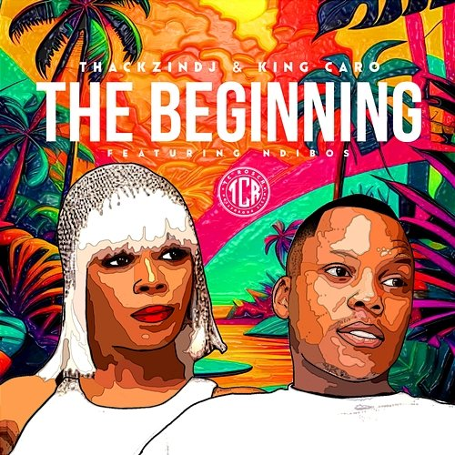 The Beginning ThackzinDJ & King Caro feat. Ndibo Ndibs