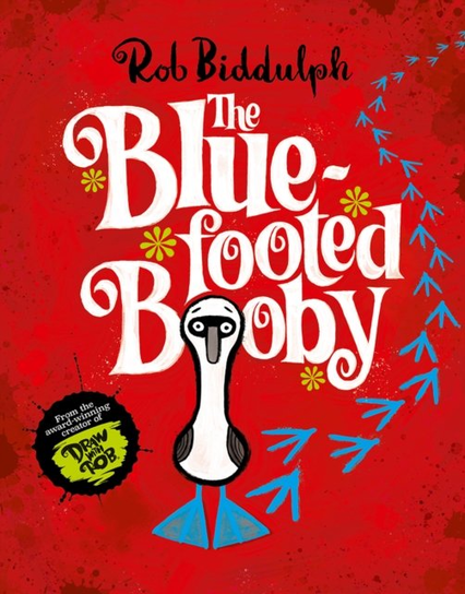 The Blue-Footed Booby Rob Biddulph