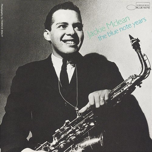 The Blue Note Years Jackie McLean