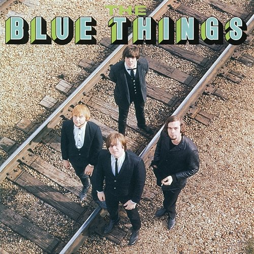 The Blue Things (Expanded) The Blue Things