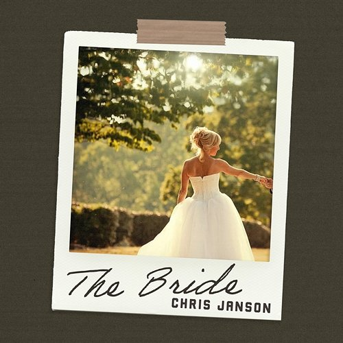 The Bride Chris Janson