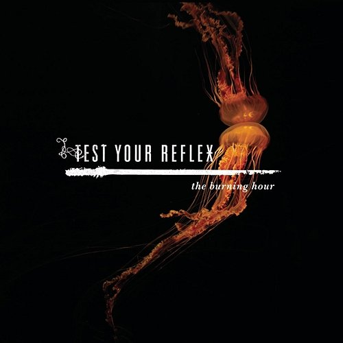 The Burning Hour Test Your Reflex