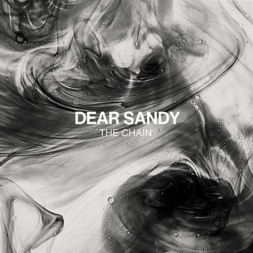 The chain Dear Sandy
