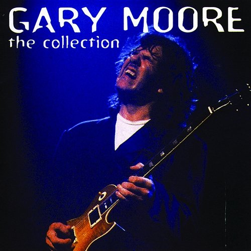 The Collection Gary Moore