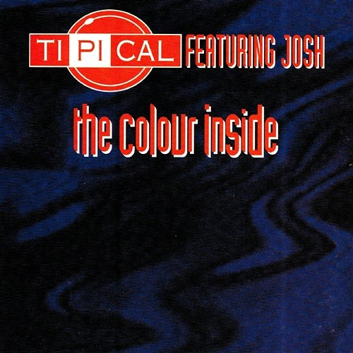 The Colour Inside Ti.Pi.Cal., Josh