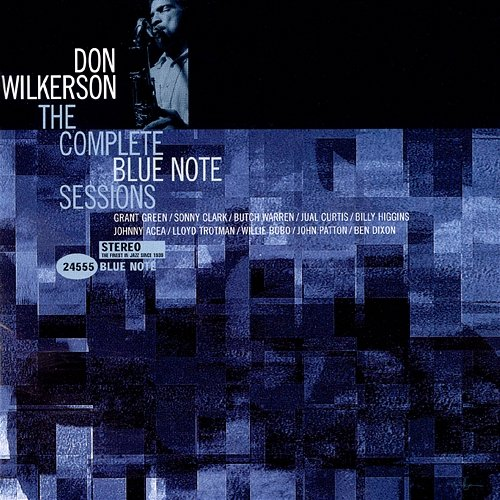 The Complete Blue Note Sessions Don Wilkerson