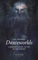 The Complete Danteworlds Raffa Guy P.