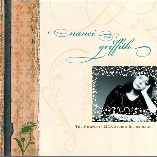 The Complete MCA Studio Recordings Nanci Griffith