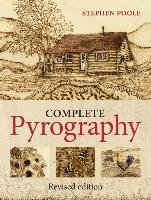 The Complete Pyrography Poole Stephen