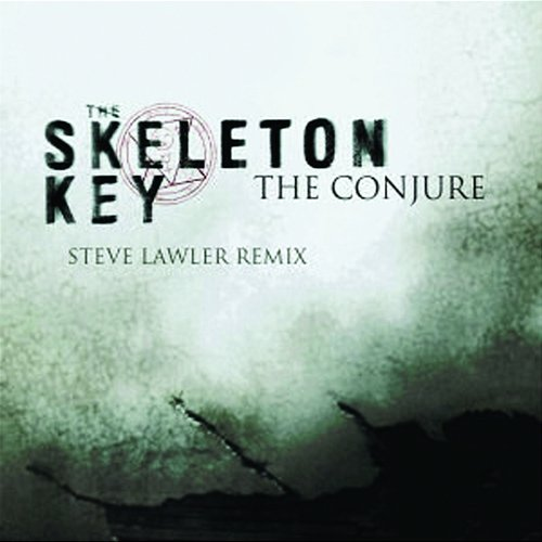 The Conjure The Skeleton Key