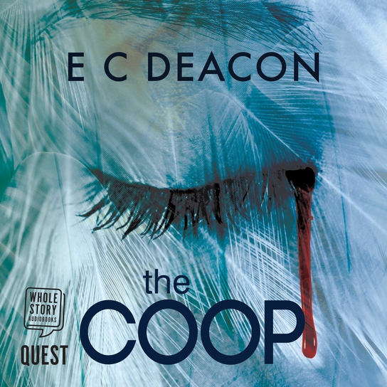 The Coop - audiobook E. C. Deacon