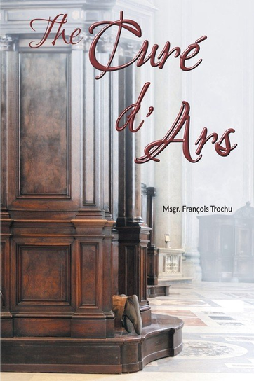 The Curé d'Ars Caritas Publishing