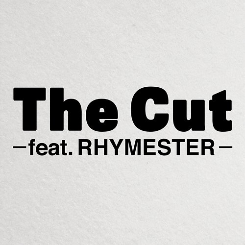 The Cut Base Ball Bear feat. Rhymester