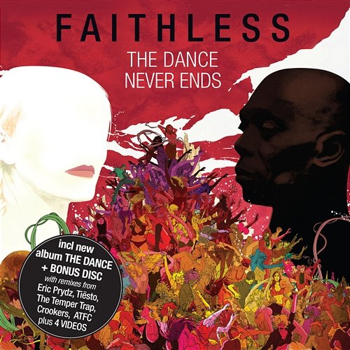 The Dance Never Ends Faithless