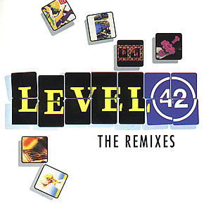 The Dance Re-Mixes Level 42